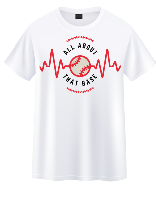 “T-shirt with red heartbeat line and baseball graphic, text reads ‘All About That Base’ in bold letters.”
