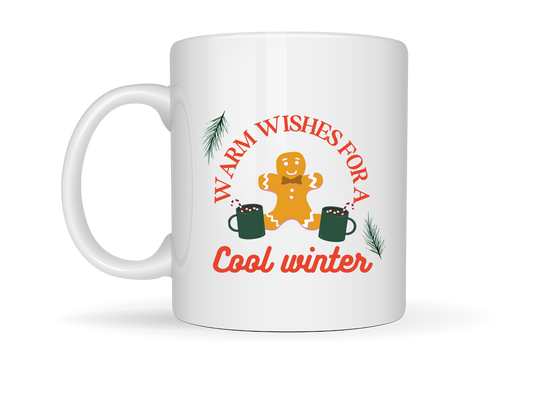 “White ceramic mug with gingerbread man, cocoa mugs, pine sprigs, and the phrase ‘Warm Wishes for a Cool Winter’ in festive colors.”